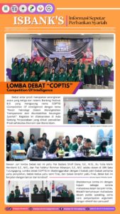 ISBANK’S (Informasi Seputar Perbankan Syariah) : Lomba Debat COPTIS (Competition of Intelegence)