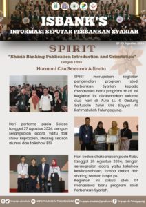 ISBANK’S: Spirit Sharia Banking Publication Introduction and Orientation “Harmoni Cita Semarak Adinata”